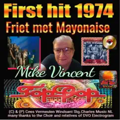 Friet met Mayonaise (2021 Remaster) - Single by Mike Vincent album reviews, ratings, credits