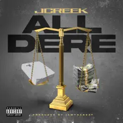 All Dere - Single by J Creek album reviews, ratings, credits