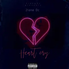 Heart Cry - Single by 2lane Dc album reviews, ratings, credits