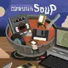 Computer Soup - Single album lyrics, reviews, download