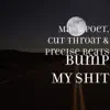 Bump My Shit - Single album lyrics, reviews, download