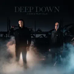 Deep Down - Single by J-Dub & Riley Ella album reviews, ratings, credits