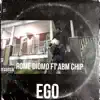 Ego (feat. Abm Chip) - Single album lyrics, reviews, download