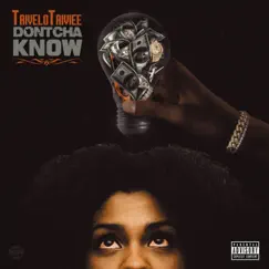 Dontcha Know - Single by Taivelo Taiviee album reviews, ratings, credits