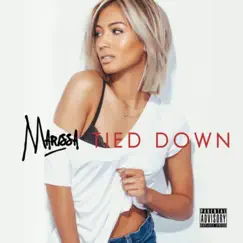 Tied Down - Single by Marissa album reviews, ratings, credits