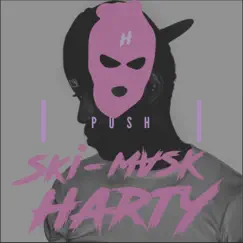 Push - Single by Ski-Mask Harty album reviews, ratings, credits