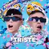 Triste - Single album lyrics, reviews, download