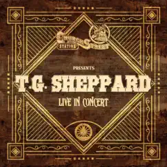 Church Street Station Presents: T.G Sheppard (Live In Concert) by T.G. Sheppard album reviews, ratings, credits