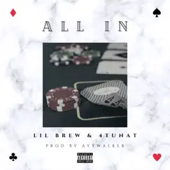 All In - Single by Lil Brew album reviews, ratings, credits