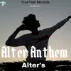 Alter Anthem - Single album lyrics, reviews, download