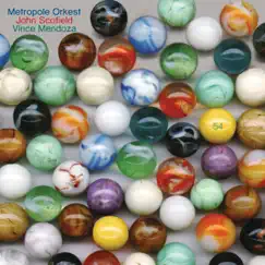 54 by Metropole Orchestra, John Scofield & Vince Mendoza album reviews, ratings, credits