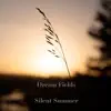 Silent Summer - Single album lyrics, reviews, download