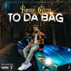 To Da Bag Song Lyrics