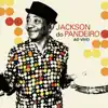 Jackson do Pandeiro (Ao Vivo) album lyrics, reviews, download