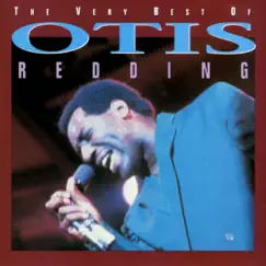 The Very Best of Otis Redding by Otis Redding album reviews, ratings, credits