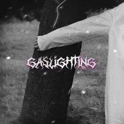 Gaslighting (feat. Lil Skele) Song Lyrics