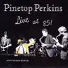 Live At 85! (feat. George Kilby Jr) album lyrics, reviews, download