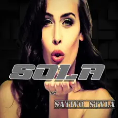Sola - Single by Sativo styla album reviews, ratings, credits