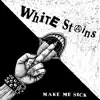 Make Me Sick album lyrics, reviews, download