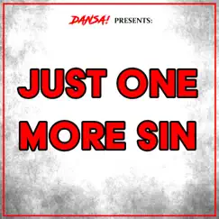 Just One More Sin - Single by Dansa! album reviews, ratings, credits