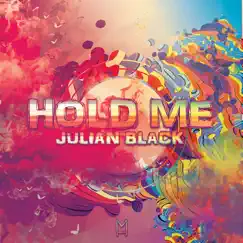 Hold Me - Single by Julian Black album reviews, ratings, credits