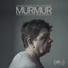 Murmur (Original Motion Picture Soundtrack) album lyrics, reviews, download