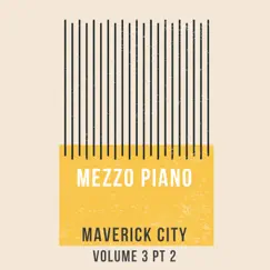 Maverick City (Vol. 3, Pt. 2) by Mezzo piano album reviews, ratings, credits