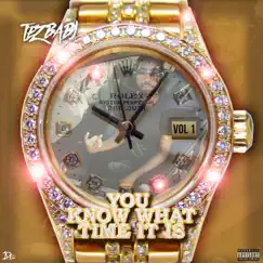 You Know WhatTime It Is by Tez Baby album reviews, ratings, credits