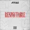 Respectable - Single album lyrics, reviews, download