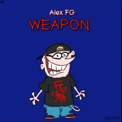 Weapon - Single by Alex FG album reviews, ratings, credits