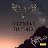 O Retorno da Fênix - Single album lyrics, reviews, download