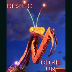 Come On - Single by RAZEC album reviews, ratings, credits