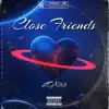 Close friends (Remix) [Remix] - Single album lyrics, reviews, download