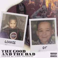 The Good and the Bad - EP by BandGang Lonnie Bands & G.T. album reviews, ratings, credits