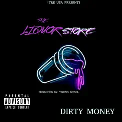 The Liquor Store (feat. Nelski G) - Single by Dirty Money album reviews, ratings, credits
