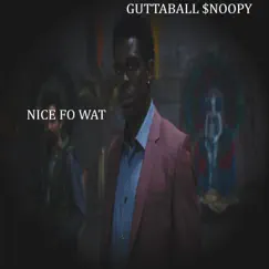 Nice for What - Single by Guttaball$noop album reviews, ratings, credits