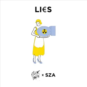 Lies (feat. SZA) - Single by Felix Snow album download