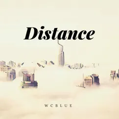 Distance - Single by WCBlue album reviews, ratings, credits