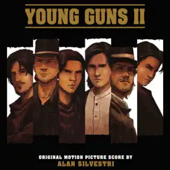Young Guns II (Original Motion Picture Score) by Alan Silvestri album reviews, ratings, credits