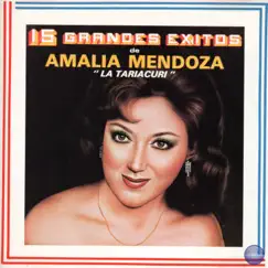 15 Grandes Éxitos by Amalia Mendoza album reviews, ratings, credits