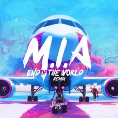 M.I.A (End Of The World Remix) - Single by Sheppard album reviews, ratings, credits