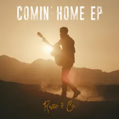 Comin' Home - EP by Russo & Co. album reviews, ratings, credits