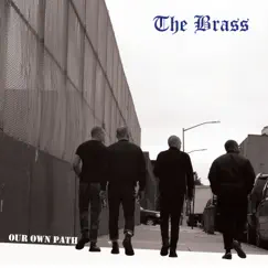 Our Own Path by The Brass album reviews, ratings, credits