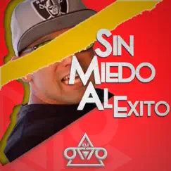 Sin Miedo Al Éxito (Papi) - Single by Dj Otto album reviews, ratings, credits