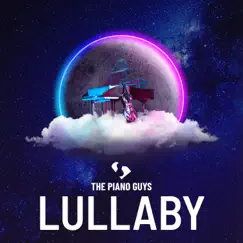 Lullaby by The Piano Guys album reviews, ratings, credits