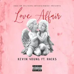 Love Affair (feat. RAcK$) Song Lyrics