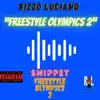 Freestyle Olympics 2 (Snippet) [Freestyle Olympics 2] - Single album lyrics, reviews, download