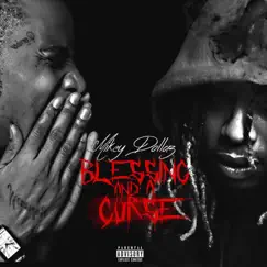 Blessing and a Curse by Mikey Dollaz album reviews, ratings, credits