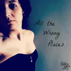 All the Wrong Places Song Lyrics
