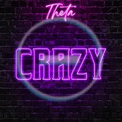 Crazy - Single by Theta album reviews, ratings, credits